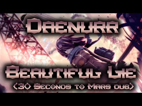 Daenurr - A Beautiful Lie (30 sec to mars vocal cover)