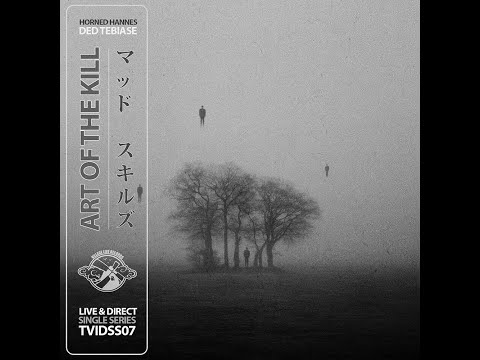 Horned Hannes & Ded Tebiase - Art Of The Kill