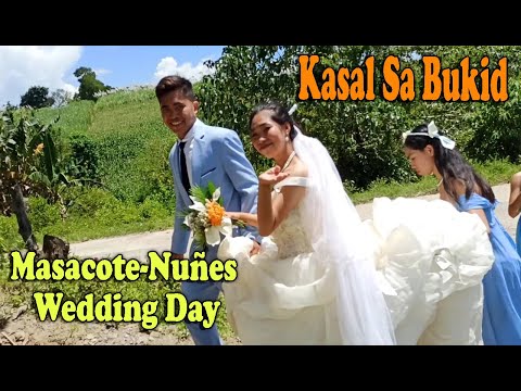 KASALAN SA BUKID NG LAMPANUSAN (Masacote-Nuñes Wedding Day)