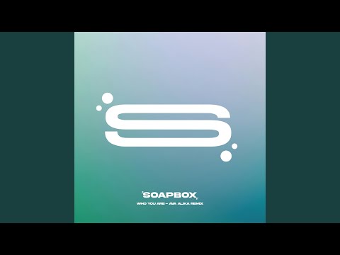 Who You Are (AVA ALIKA Remix)