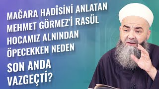 Mağara Hadîsini Anlatan Mehmet Görmez'i Rasül Hocamız Alnından Öpecekken Neden Son Anda Vazgeçti?