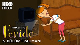 Feride | 6. Bölüm Fragmanı