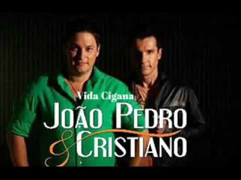 Vida Cigana - Joao Pedro E Cristiano