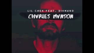 Lil Chek - Charles Manson (ft. DIVMXND)