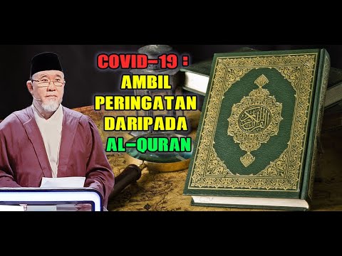 COVID-19: Ambil Satu Peringatan Daripada Al-Quran | Dato' Dr. Danial Zainal Abidin