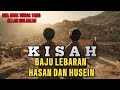 Kisah Baju Lebaran Hasan Husein Doa Fatimah Yang Menggetarkan Langit