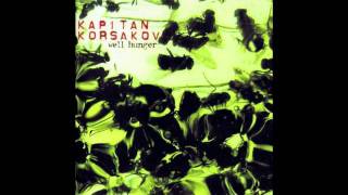 KAPITAN KORSAKOV - WHEN WE WERE HOOKERS