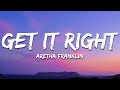 Aretha Franklin - Get It Right (Lyrics)
