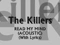 The Killers - Read My Mind (Acoustic) (With ...