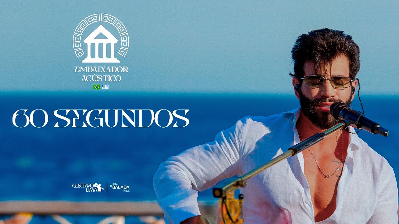 Gusttavo Lima - 60 Segundos (Embaixador Acústico in Greece)