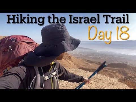Hiking the INT Day 18 - We get our first glimpse of the Dead Sea