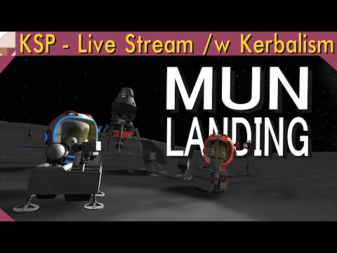 Mun Program - Part 8 | KSP Live Stream (1.11.2)