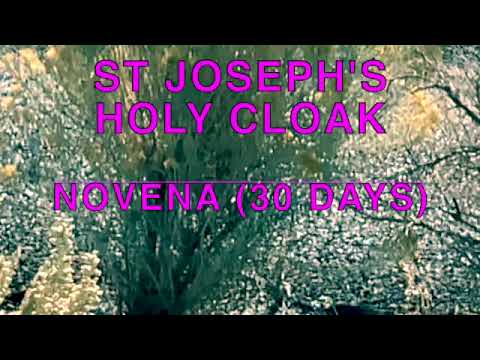 St Joseph's Holy Cloak Novena  (30 Days)