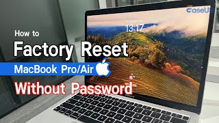 Factory Reset Mac Without Password [for macOS Sonoma/Ventura/Monterey]