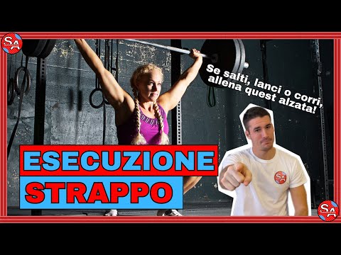 STRAPPO: COME ESEGUIRLO CORRETTAMENTE? - SCIENZATLETICA #atleticaleggera #snatch #pesistica