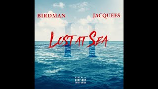 Birdman &amp; Jacquees - Presidential (Lost at Sea 2)