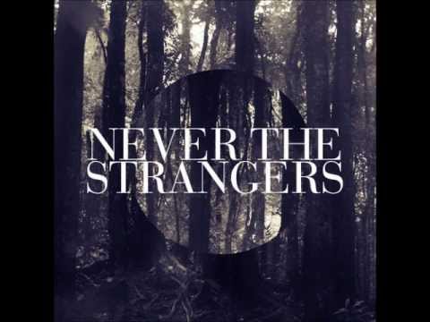 Never The Strangers - Davenport