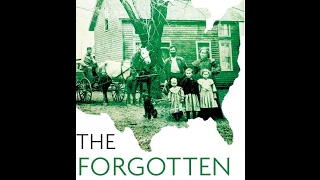 The Forgotten Irish: Irish Emigrant Experiences in America