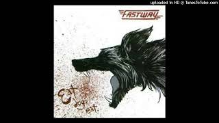 Fastway - Sick As A Dog