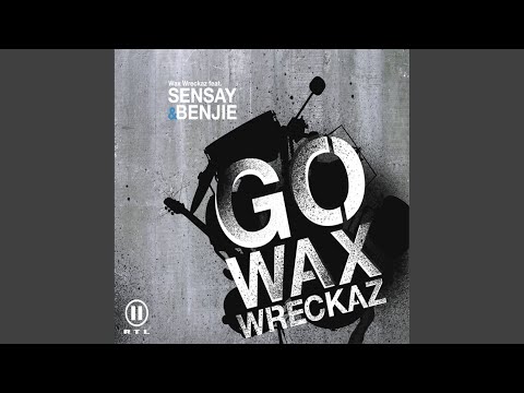 Go Wax Wreckaz (Sensay's Electric Boogie Remix)