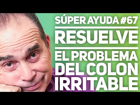SÚPER AYUDA #67 Resuelve El Problema Del Colon Irritable