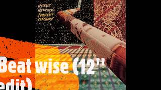 HERBIE HANCOCK - BEAT WISE (12'' EDIT) (1988)