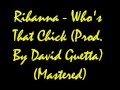 Rihanna - Who's That Chick Lyrics (Prod. By ...