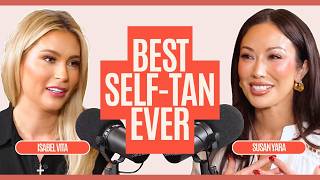 How to Self-Tan Like a Pro: Expert Tips & Common Mistakes with Isabel Vita | GlowLab Podcast