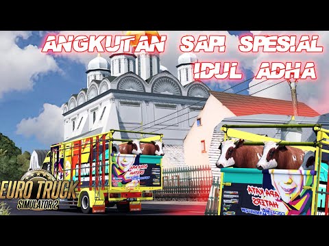 ANGKUTAN HEWAN KURBAN IDUL ADHA || ETS2 INDONESIA