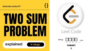 LeetCode Two Sum Problem Explained in Telugu | Easy Coding Interview Question