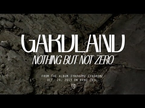 Gardland - Nothing But Not Zero [Official Audio]
