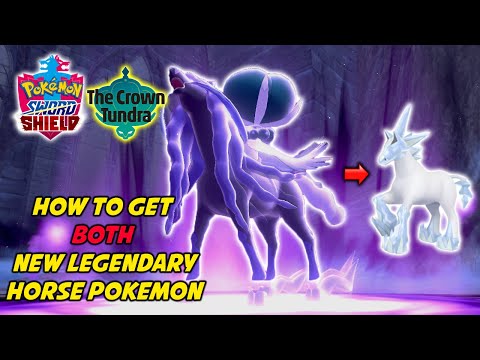 How to Get BOTH Legendary Horses in Pokemon Sword and Shield Crown Tundra - Spectrier and Glastrier