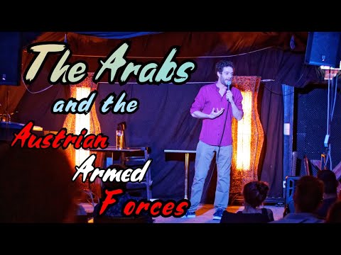 Uniting The Arabs with the Austrian Armed Forces | Stand up Comedy | Tamas Vamos