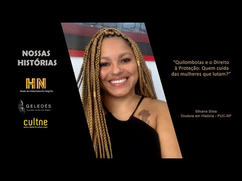 Nossas Histórias - Historiadora Silvane Silva