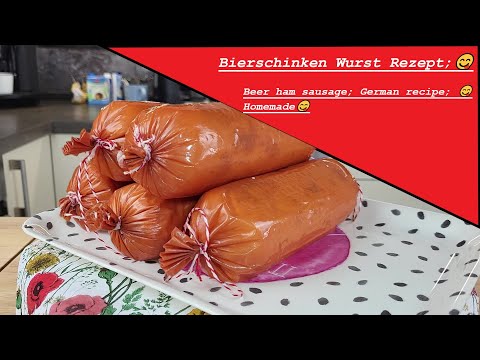 Bierschinken Wurst selber machen-Rezept😋/Make beer ham sausage yourself😋; German recipe!