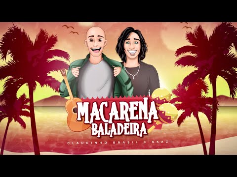 Macarena Baladeira - Claudinho Brasil & Skazi (Lyric Video)