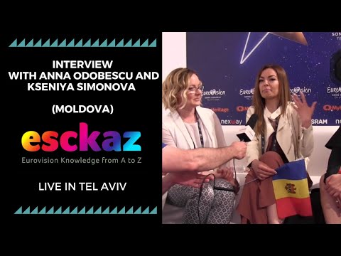 ESCKAZ in Tel Aviv: Interview with Anna Odobescu and Kseniya Simonova (Moldova)