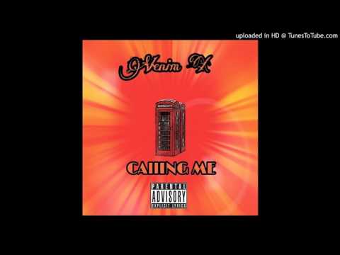 Calling Me - Venim X