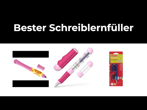 Schreiblernfüller Test - 10 Bester Schreiblernfüller - 2022