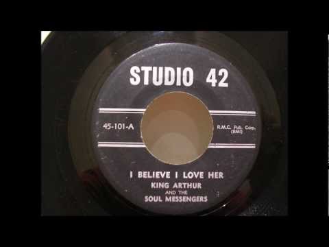 king arthur & soul messengers i believe i love her studio 42