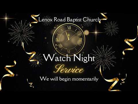 LRBC Watch Night Service | 12.31.25