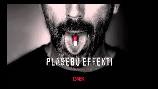 Drek - Plasebo effekti