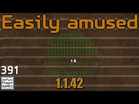 Easily amused - Factorio - Discover and Expand - seePyou plays - Ep391