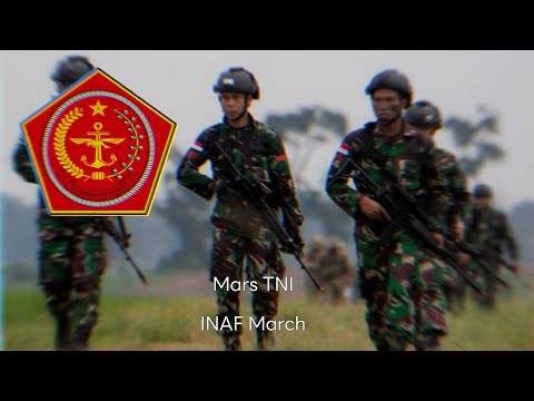 Indonesian March "Mars TNI" (INAF March)