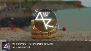 Sea Wolf - Whirlpool (Deep House Remix)