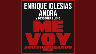 Me Voy Acostumbrando (Remix)