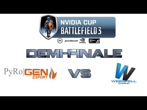 [Nvidia Cup BF3] Demi-finale: PyRoGen vs Webspell - Seine Crossing Side 2