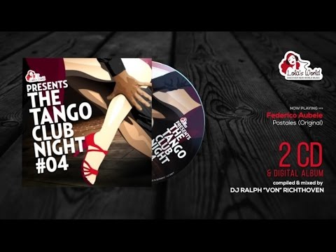The Tango Club Night, Vol. 4 (compiled by DJ Ralph von Richthoven) - Official Teaser Mix (HD)