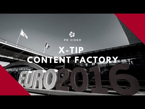 Video PR | XTIP - EURO 2016 Content Factory