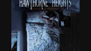 We're so Last Year - Hawthorne Heights